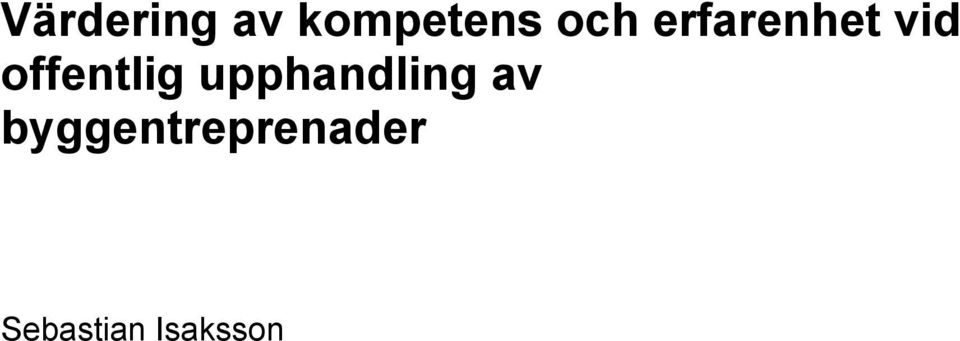 erfarenhet vid