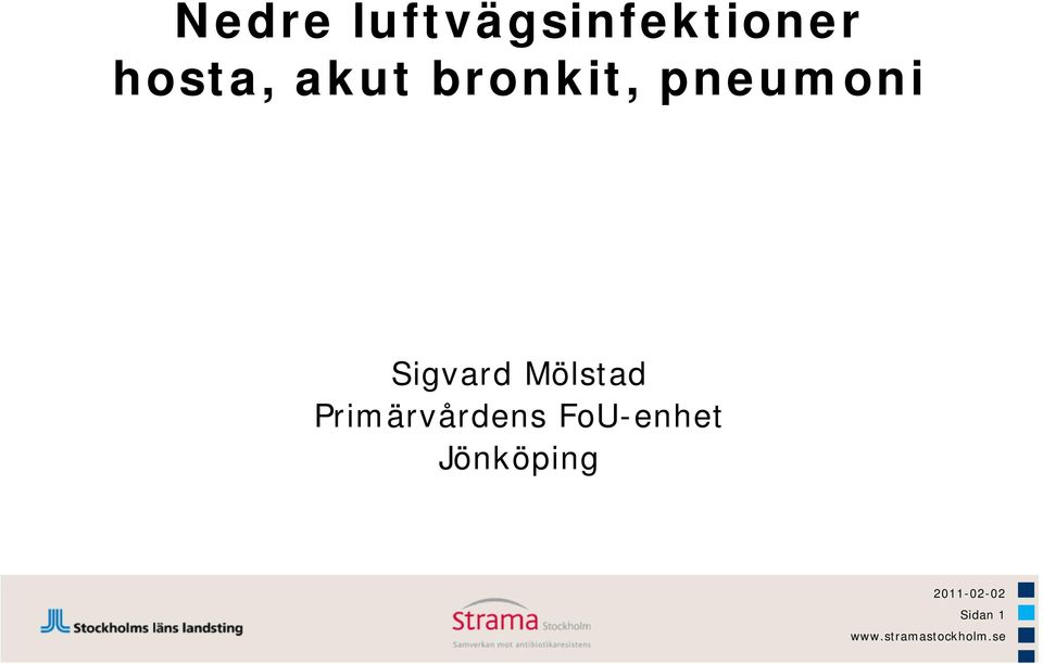 pneumoni Sigvard Mölstad