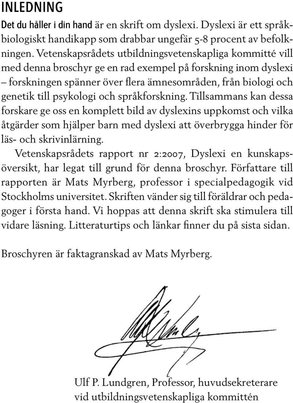 psykologi och språkforskning.