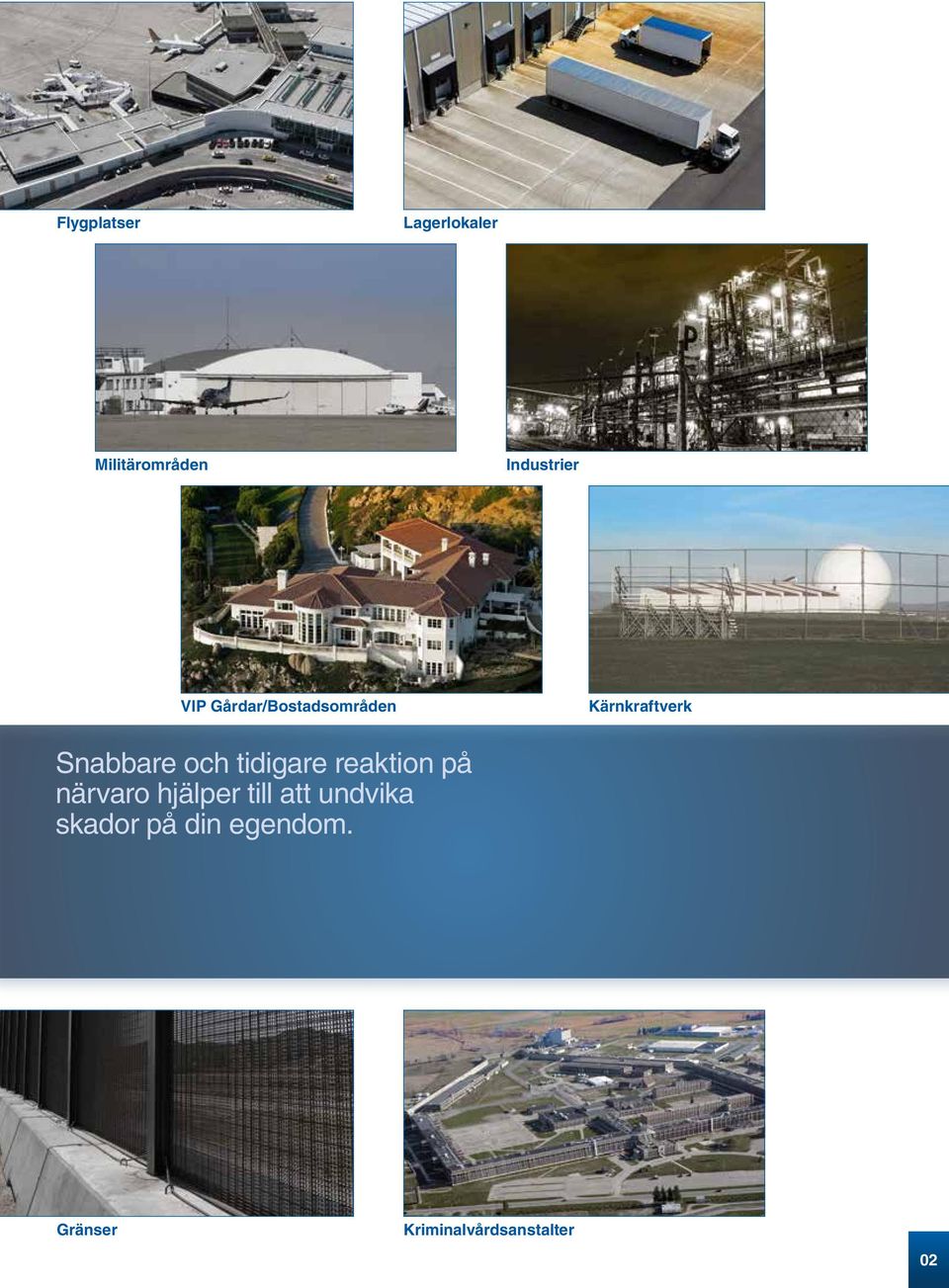 tidigare reaktion på närvaro hjälper till att undvika