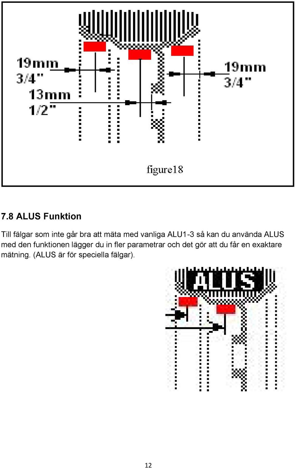 funktionen lägger du in fler parametrar och det gör att