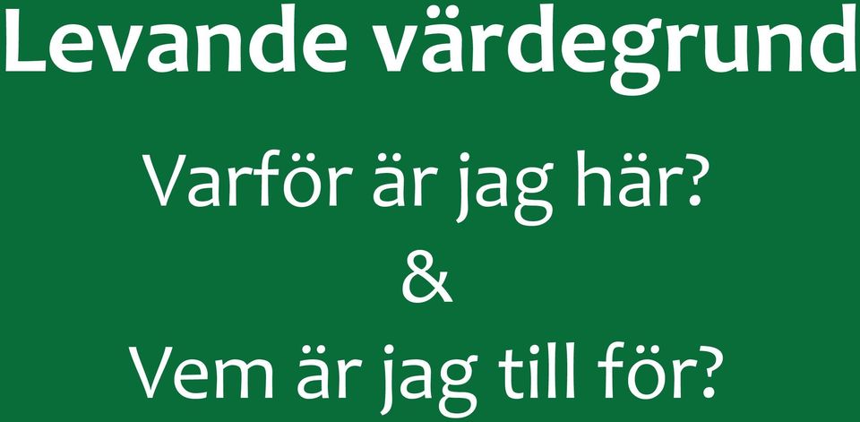 Varför är jag