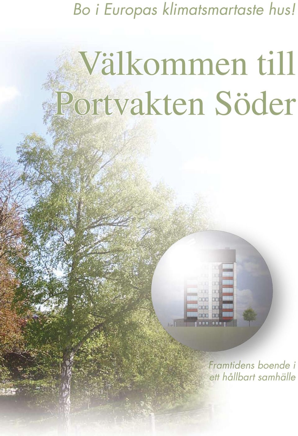 Välkommen till Portvakten