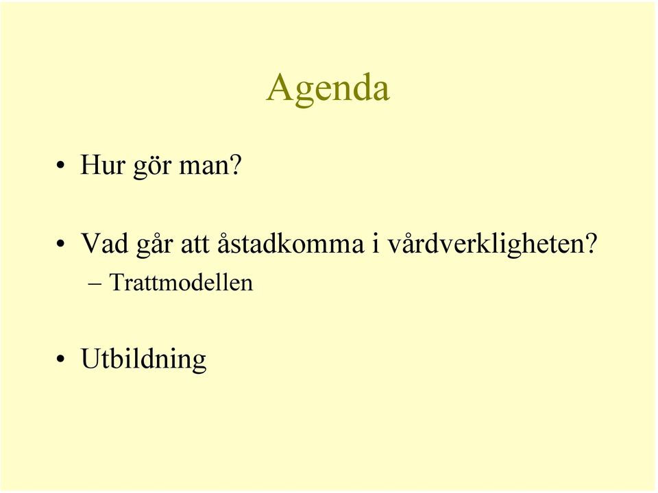 åstadkomma i