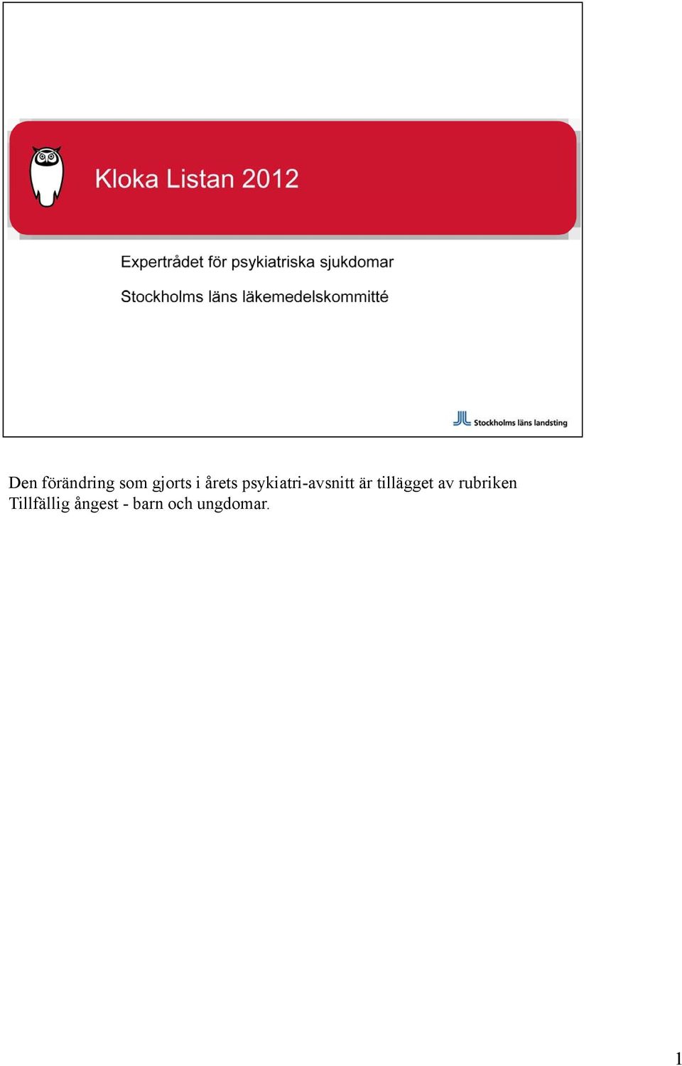tillägget av rubriken