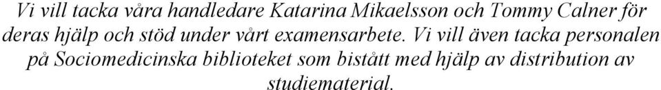 examensarbete.