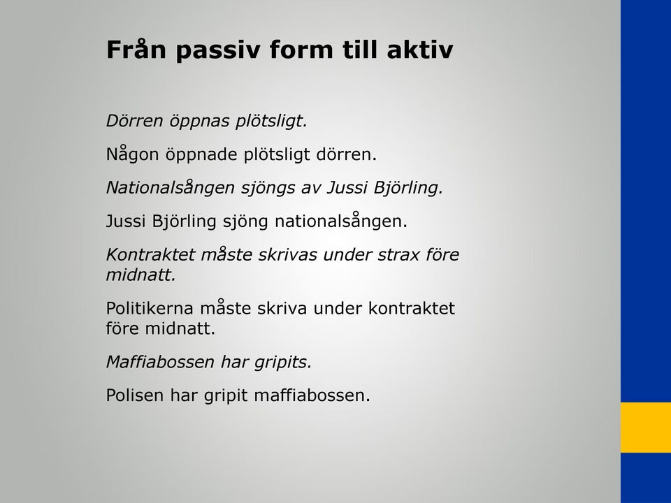 Jussi Björling sjöng nationalsången.