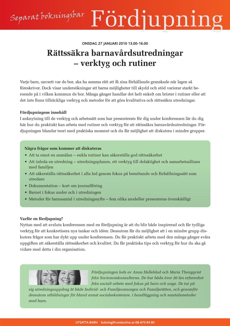 Dock visar undersökningar att barns möjligheter till skydd och stöd varierar starkt beroende på i vilken kommun de bor.