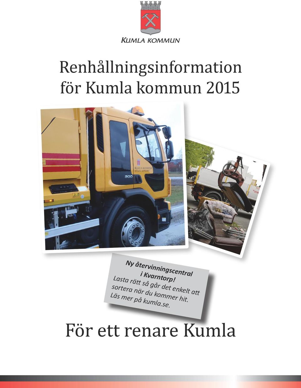 Lasta rätt så går det enkelt att sortera när