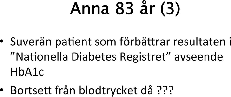 Na=onella Diabetes Registret