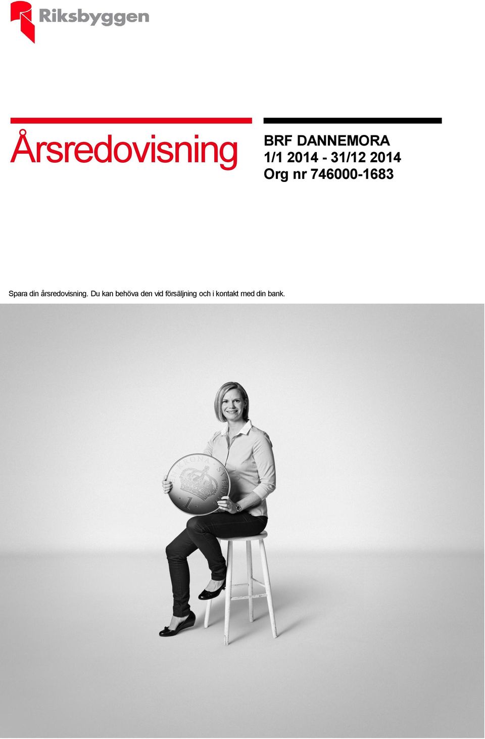 Spara din årsredovisning.