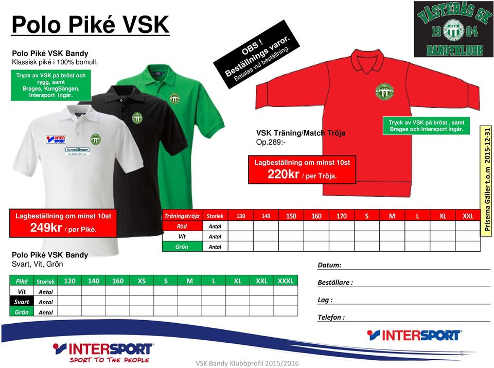 Polo Piké VSK Bandy Svart, Vit, Grön VSK Träning/Match Tröja Op.