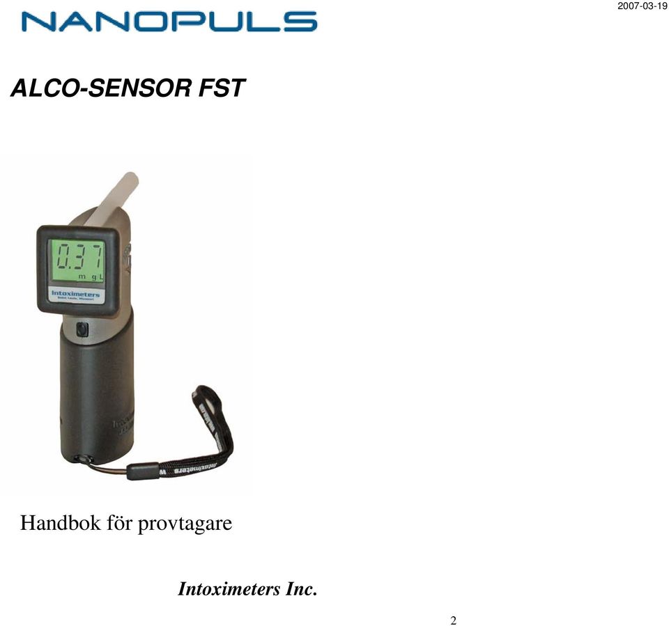 ALCOSENSOR FST. Handbok för provtagare. Intoximeters Inc. PDF Free
