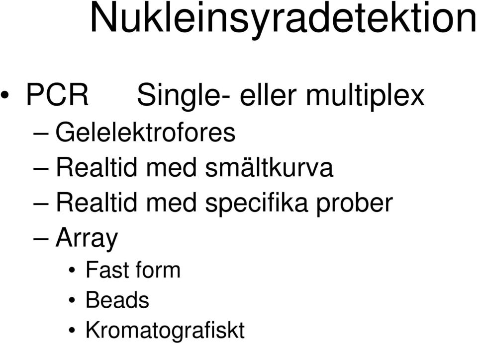 smältkurva Realtid med specifika