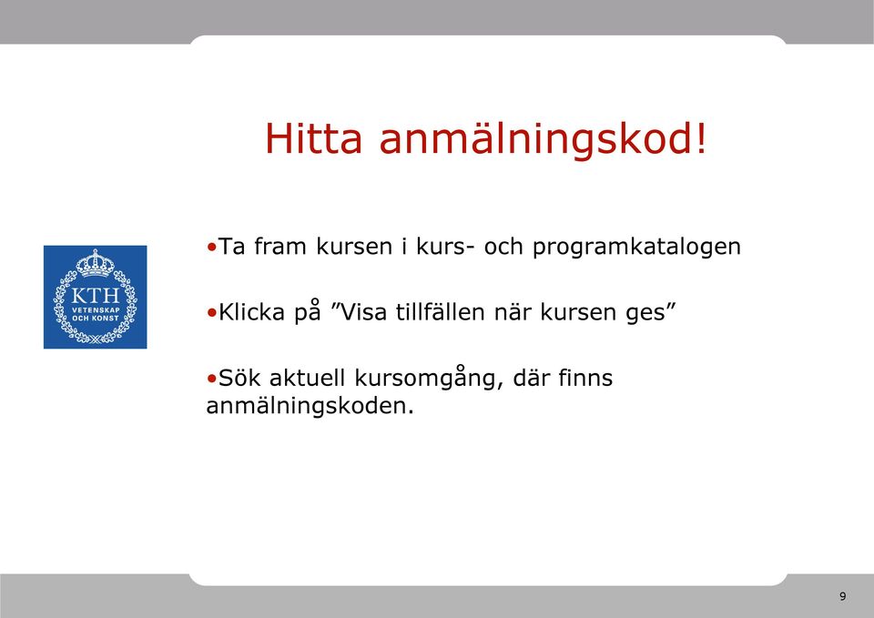 programkatalogen Klicka på Visa
