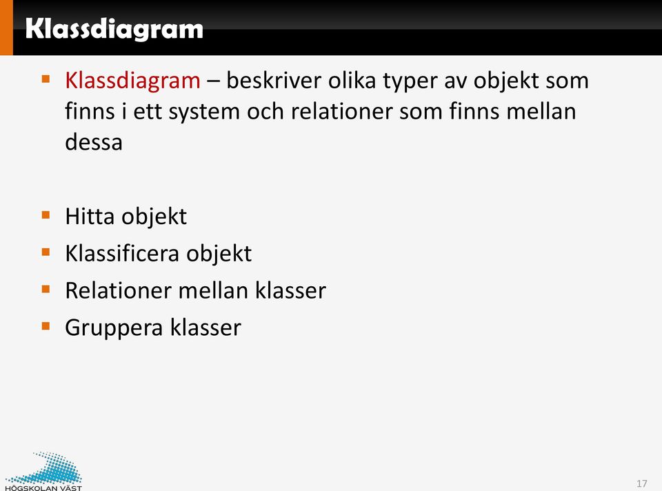 som finns mellan dessa Hitta objekt Klassificera