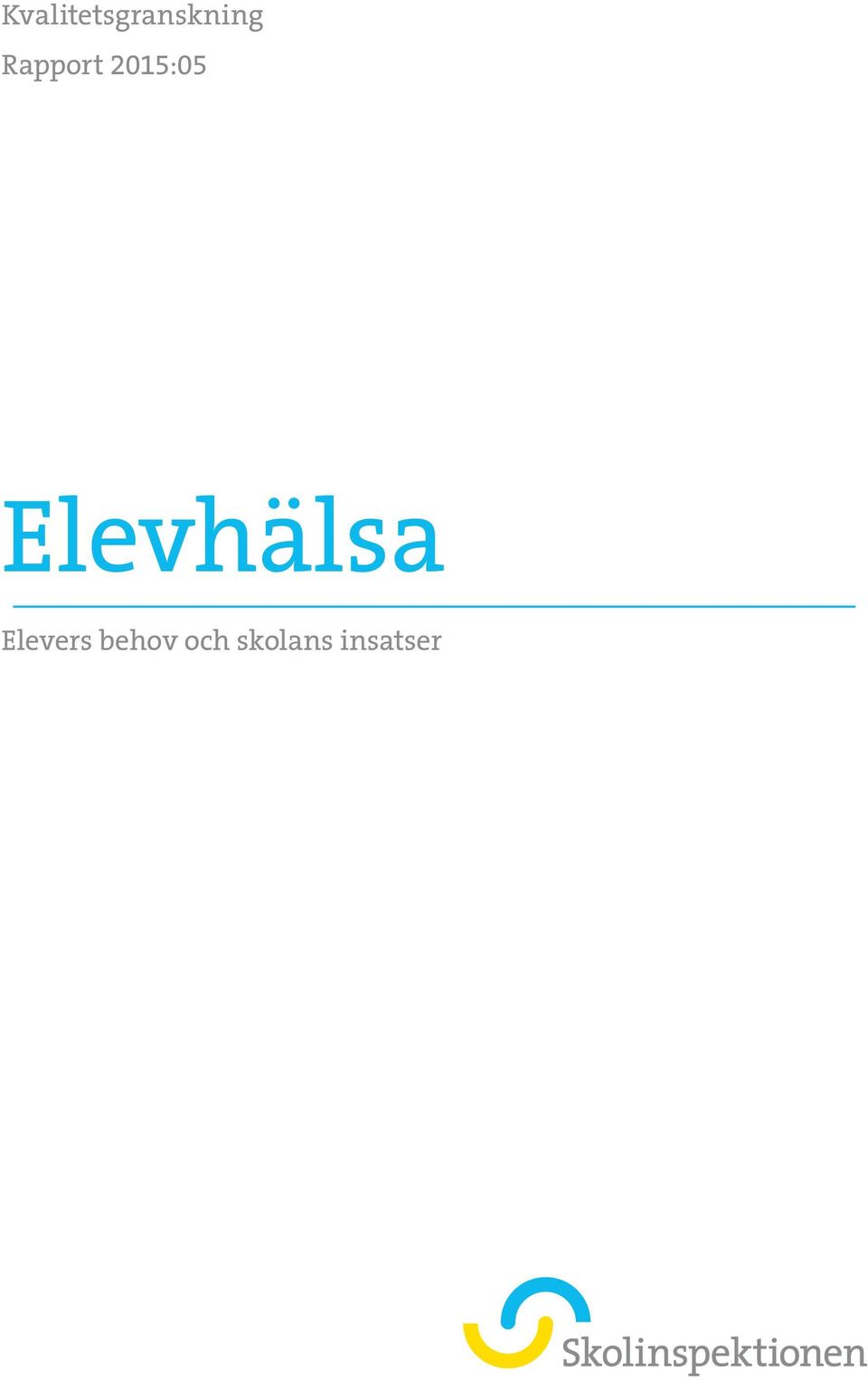 Elevhälsa Elevers