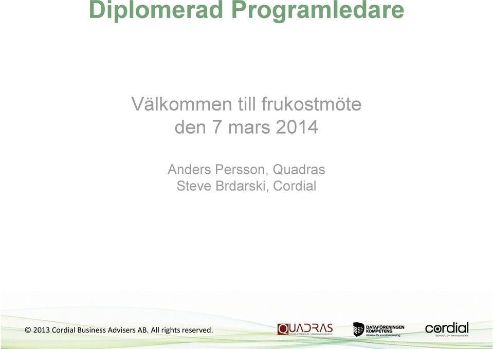 den 7 mars 2014 Anders