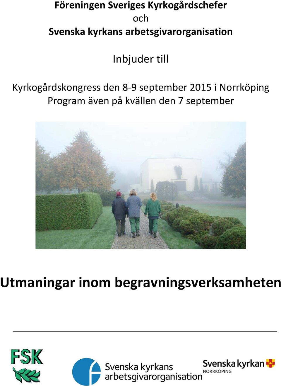 september 2015 i Norrköping Program även på