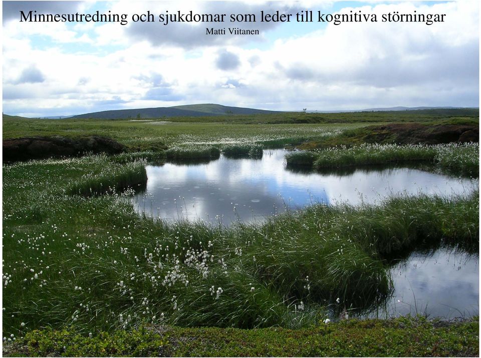 till kognitiva