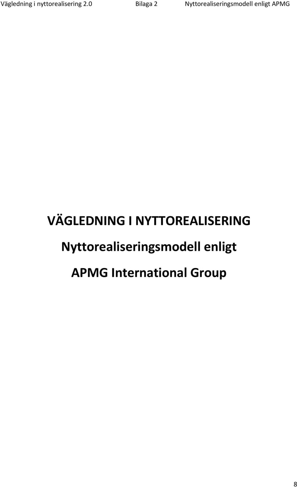 APMG VÄGLEDNING I NYTTOREALISERING