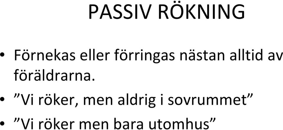föräldrarna.