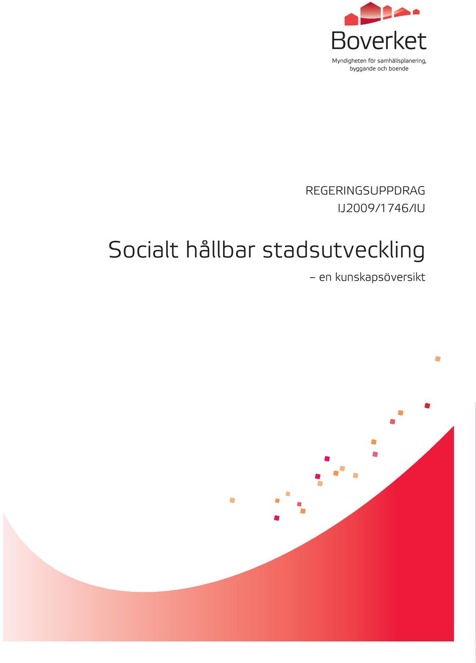 Socialt hållbar