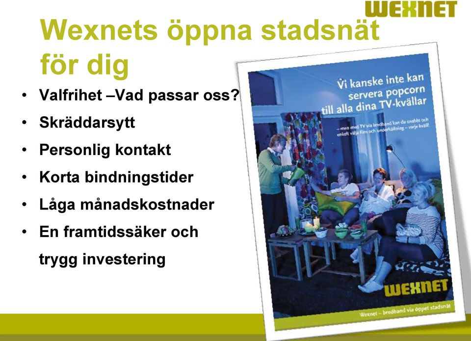 Skräddarsytt Personlig kontakt Korta