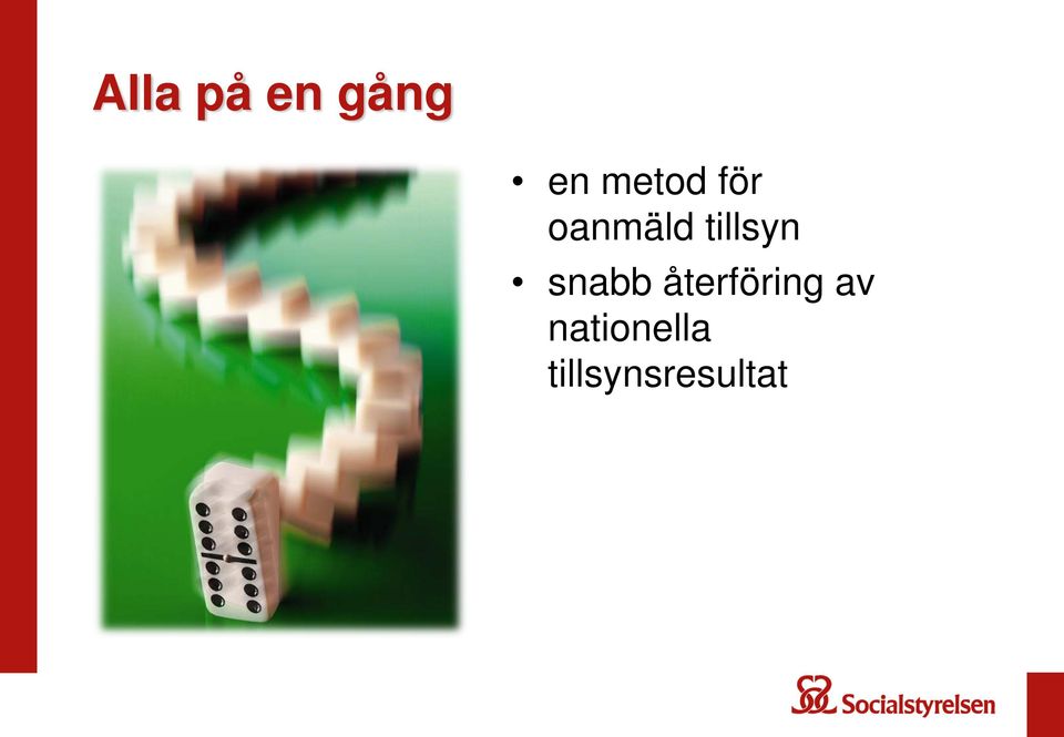 tillsyn snabb