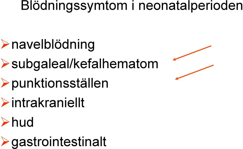 subgaleal/kefalhematom