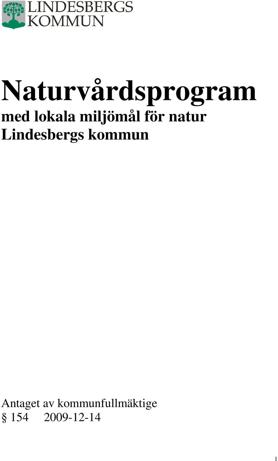 Lindesbergs kommun Antaget