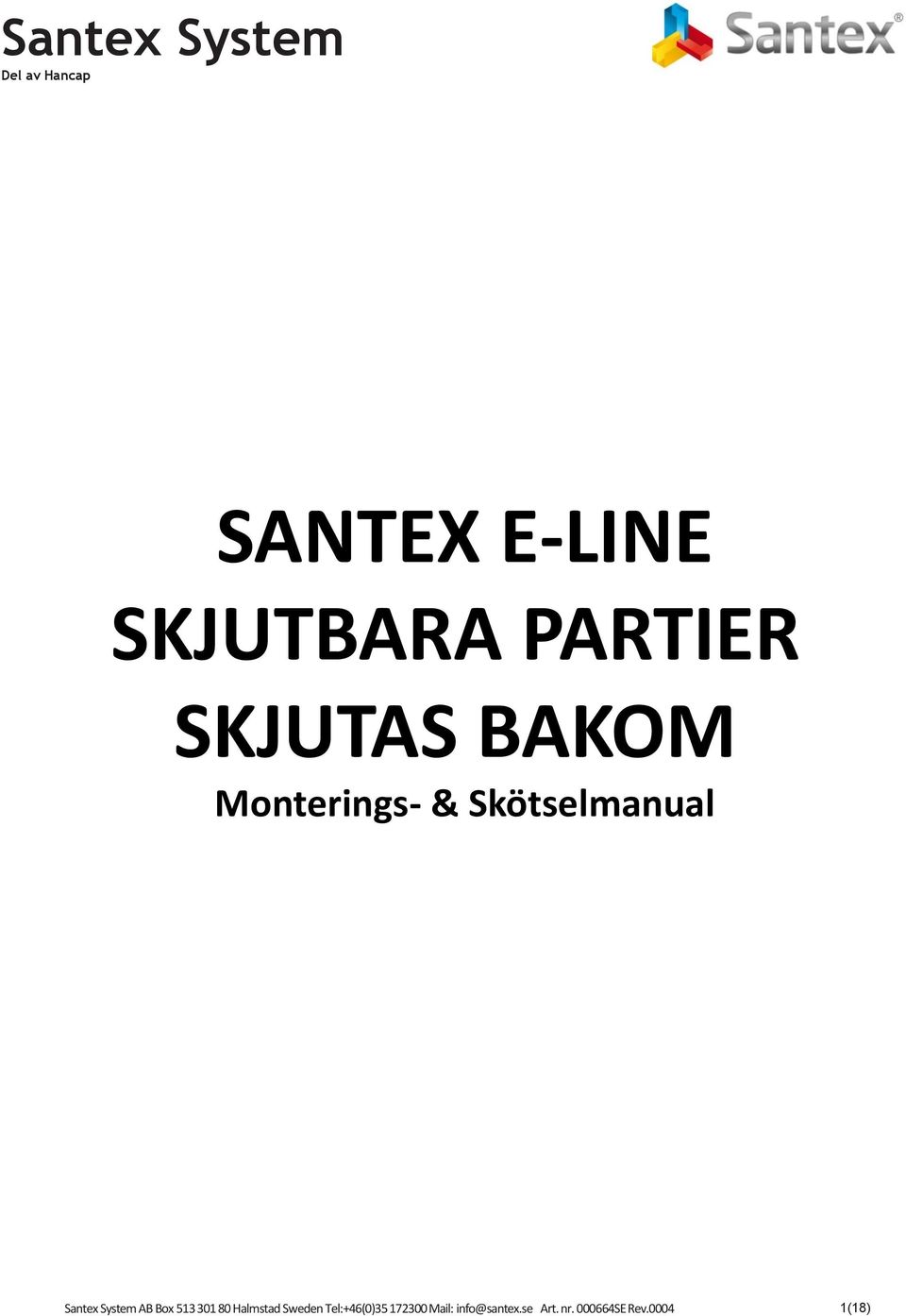 513 301 80 Halmstad Sweden Tel:+46(0)35 172300