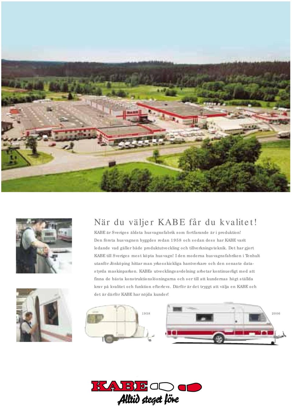 Det har gjort KABE till Sveriges mest köpta husvagn!
