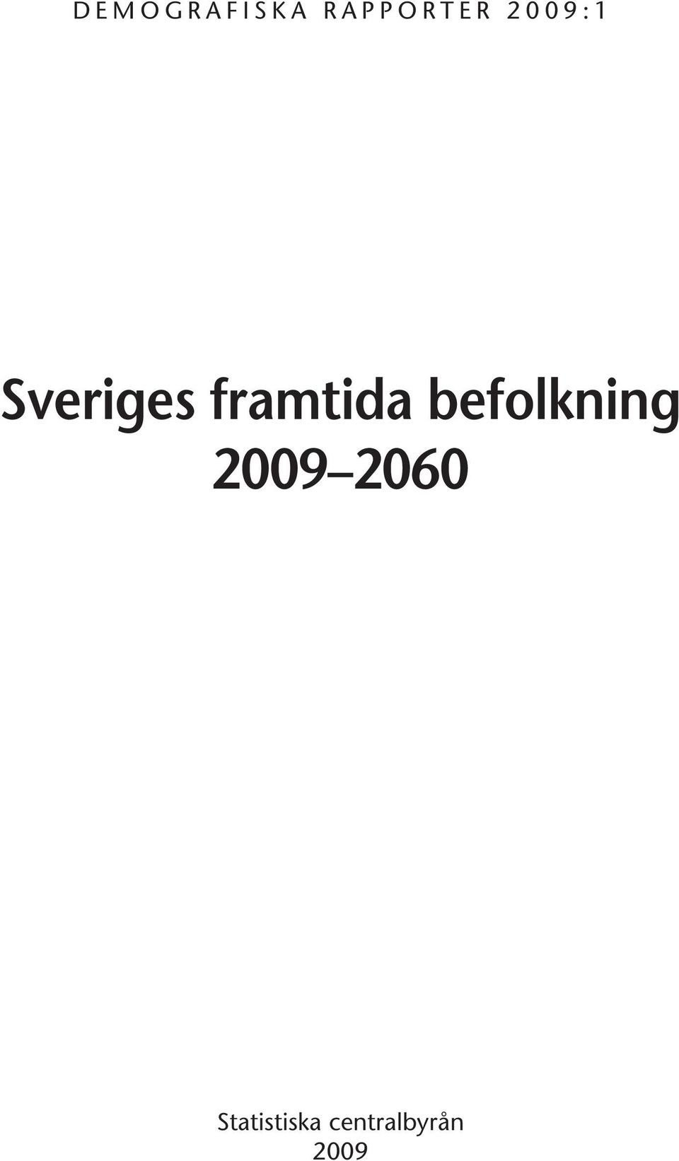 befolkning 2009 2060