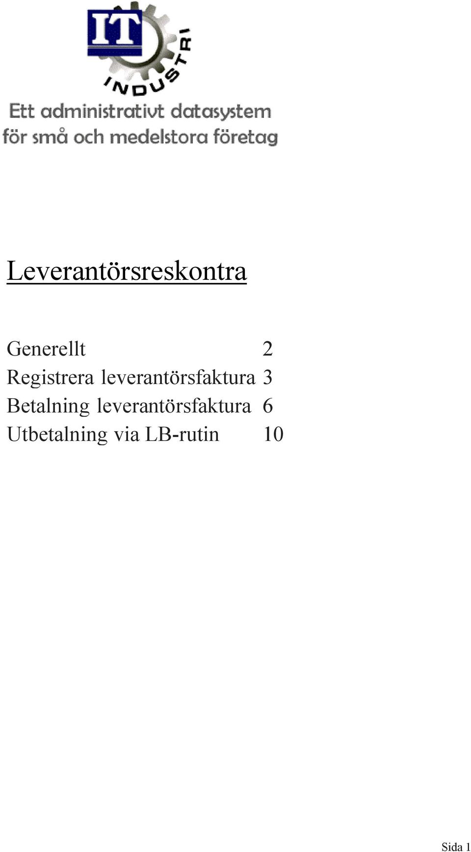Betalning leverantörsfaktura 6