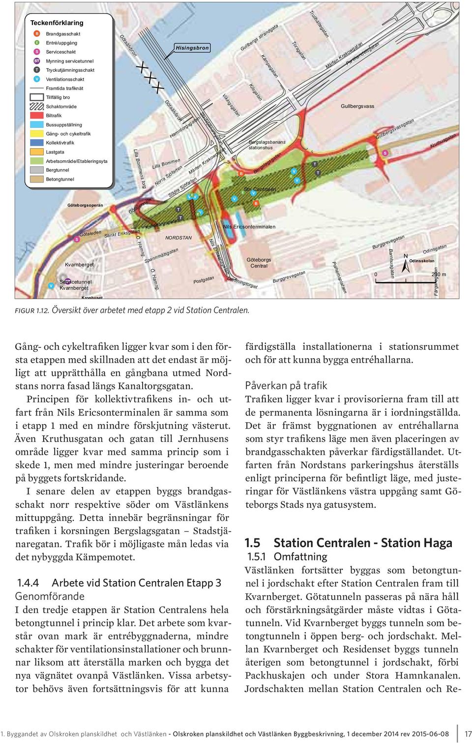 Eriksgatan Götatunneln Ö. Hamng.