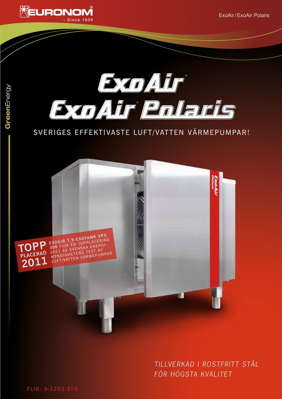 TOPP 2011 PLACERAD EXOAIR 7,5-EXOTANK VPX 300 FICK EN TOPPLACERING 2011