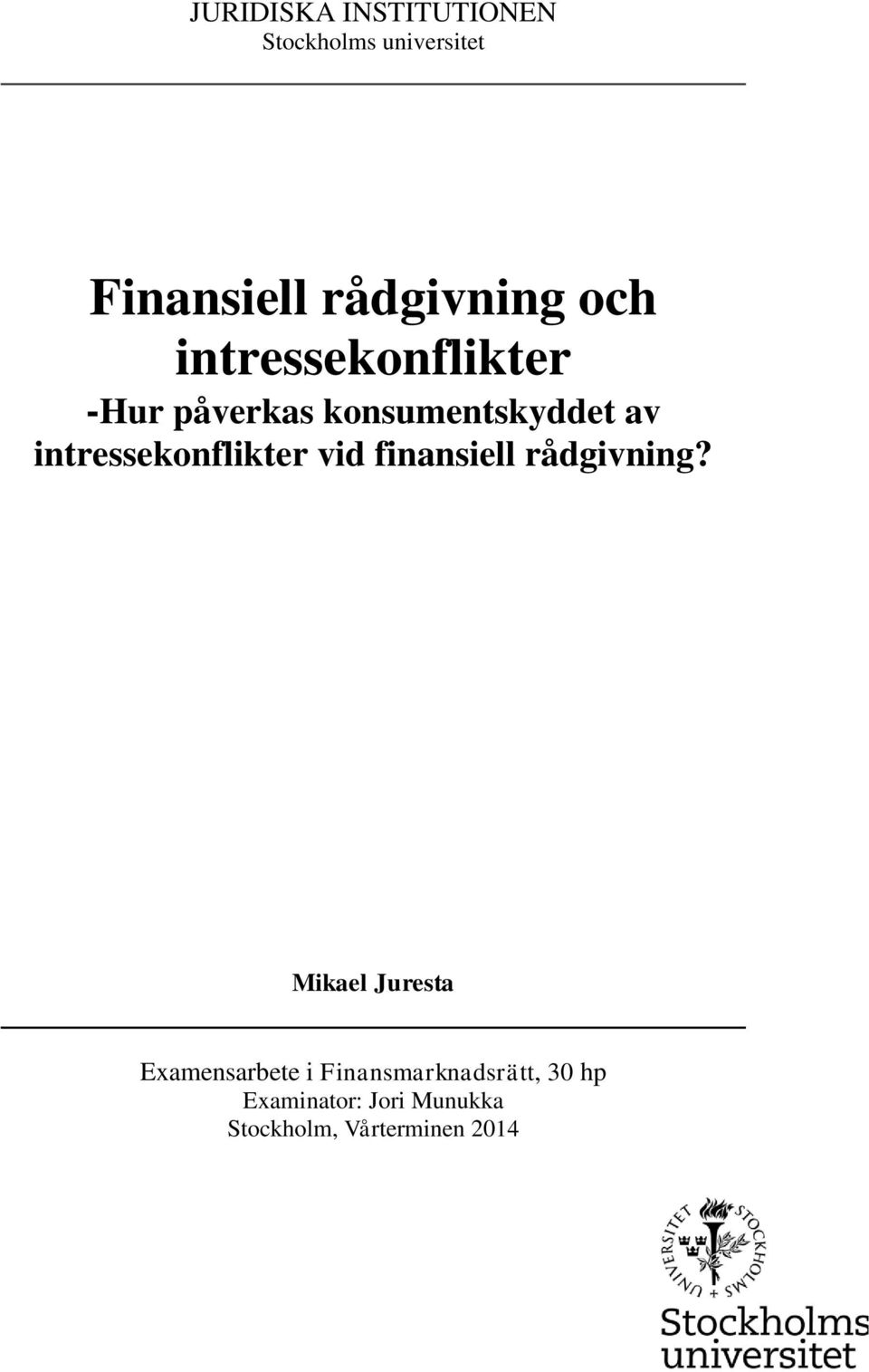 intressekonflikter vid finansiell rådgivning?