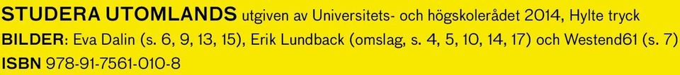 (s. 6, 9, 13, 15), Erik Lundback (omslag, s.