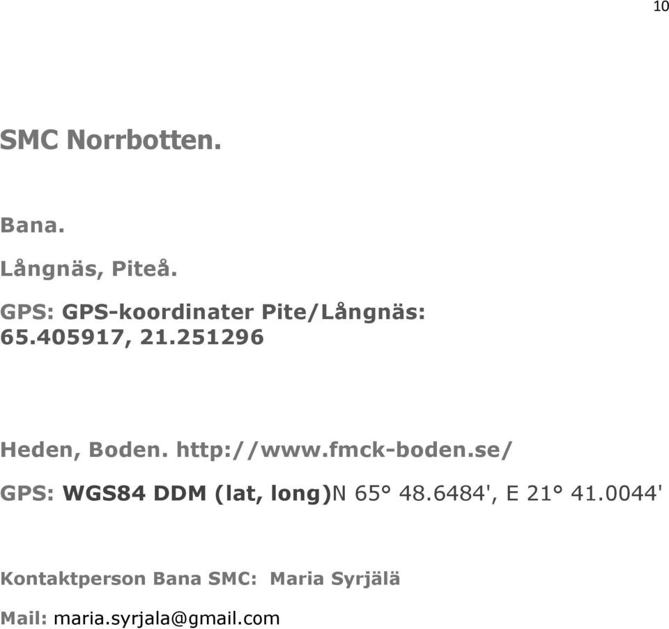 251296 Heden, Boden. http://www.fmck-boden.