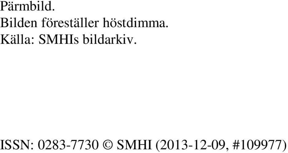 höstdimma.