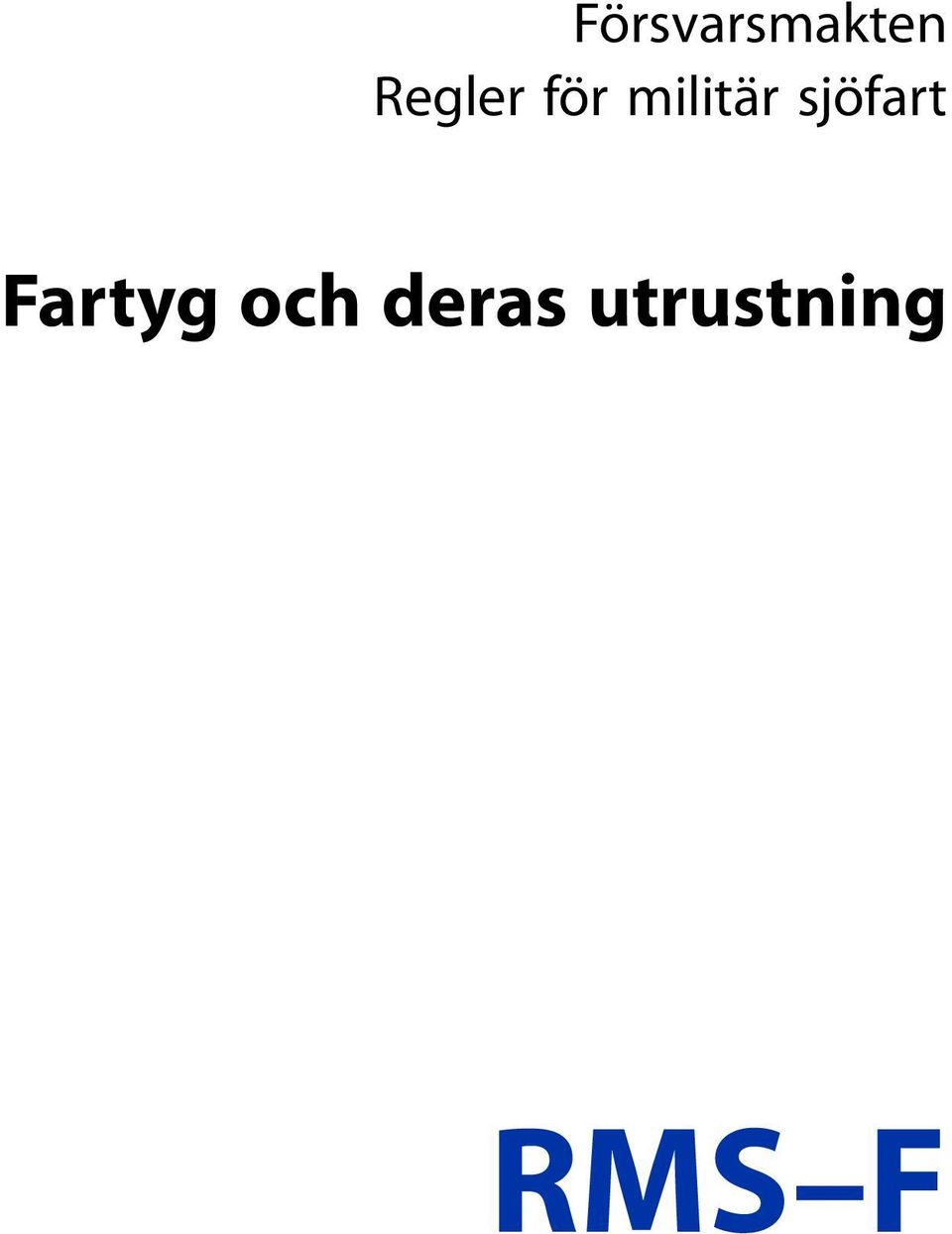 sjöfart Fartyg och