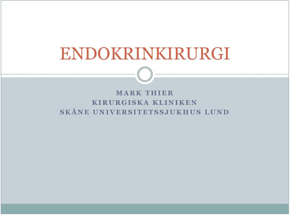 K E N S K Å N E U N I V E R S I