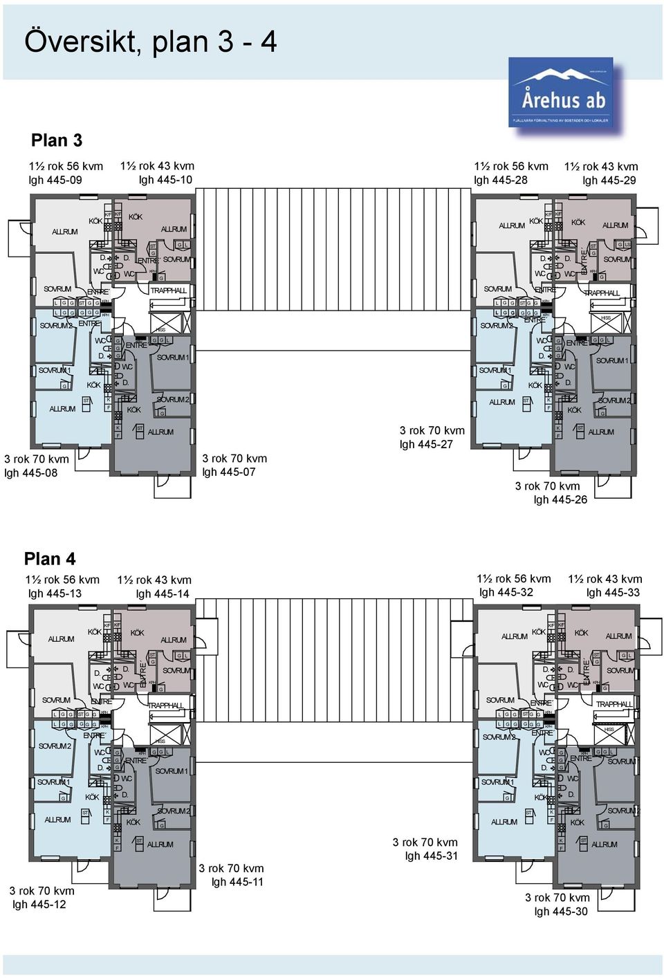 445-26 Plan 4 lgh 445-13 lgh 445-14 lgh 445-32 lgh 445-33 / /