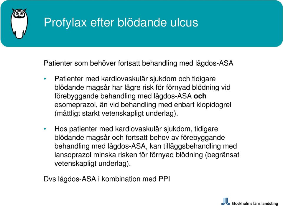 (måttligt starkt vetenskapligt underlag).
