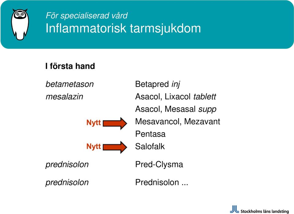 inj Asacol, Lixacol tablett Asacol, Mesasal supp