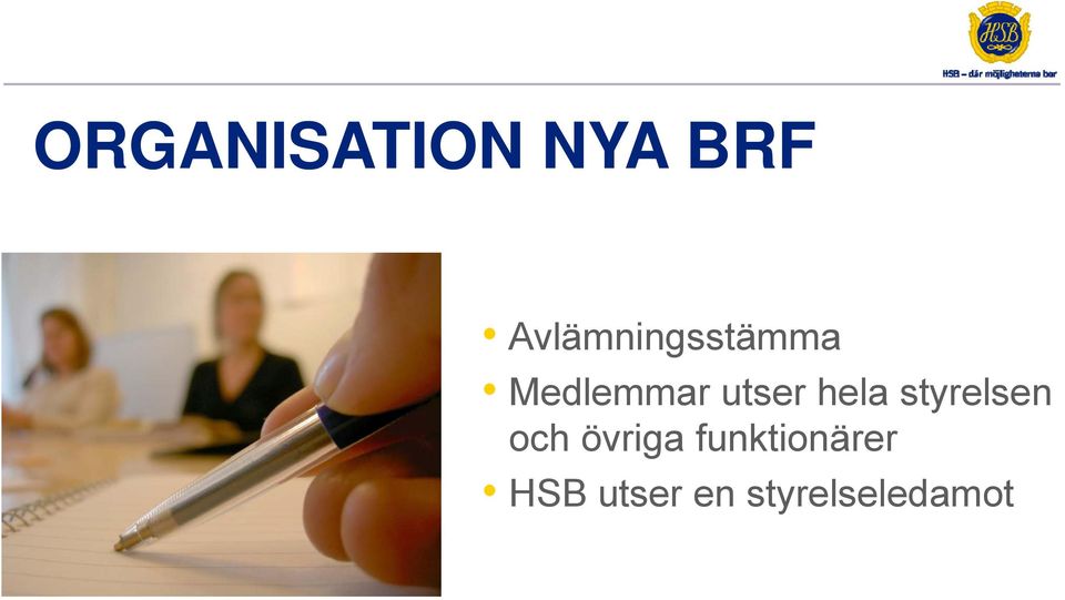 utser hela styrelsen och