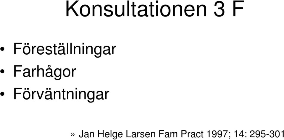 Förväntningar» Jan Helge