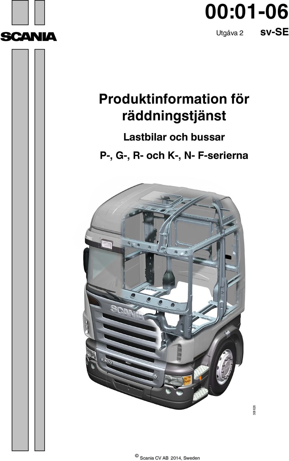 räddningstjänst Lastbilar och bussar