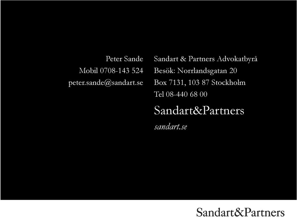 se Sandart & Partners Advokatbyrå Besök: